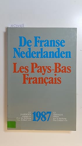 De Franse Nederlanden, Les Pays-Bas français 1987