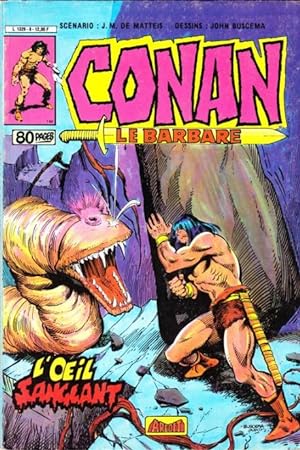 Conan le barbare N°8 - l'oeil sanglant; L'épouse du conquérant