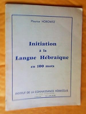 Image du vendeur pour Initiation  la langue hbraque en 100 mots mis en vente par Claudine Bouvier