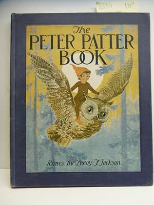 The Peter Patter book;: Rimes for children (Classics new and old for children)