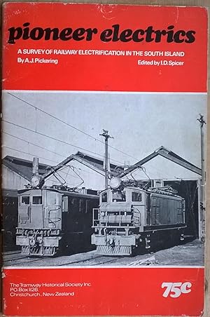 Pioneer Electrics - A Survey of Railway Electrification in the South Island