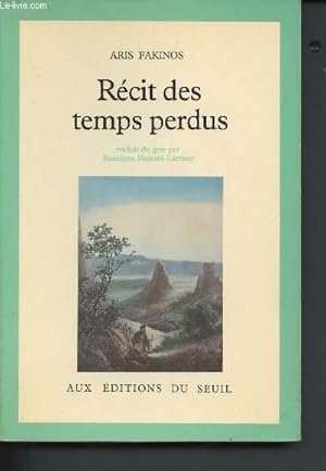 Bild des Verkufers fr Rcit des temps perdus zum Verkauf von Le-Livre