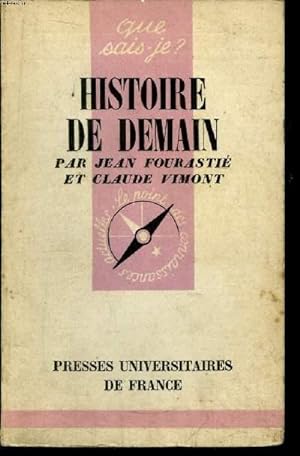 Seller image for Que sais-je? N 711 Histoire de demain for sale by Le-Livre