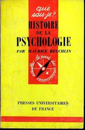 Image du vendeur pour Que sais-je? N 732 Histoire de la psychologie mis en vente par Le-Livre