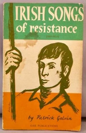 Irish Songs of Resistance (1169-1923).