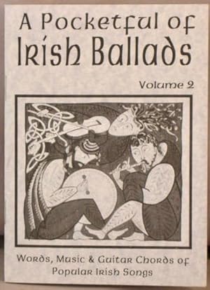 A Pocketfull of Irish Ballads, Volume 2.
