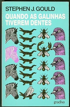 Seller image for Quando as galinhas tiverem dentes (Hen's Teeth and Horse's Toes in Portuguese) for sale by Eureka Books