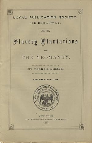 Slavery plantations and the yeomanry [cover title]
