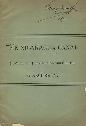 The Nicaragua Canal. Corporate construction and control against the policy and business interests...