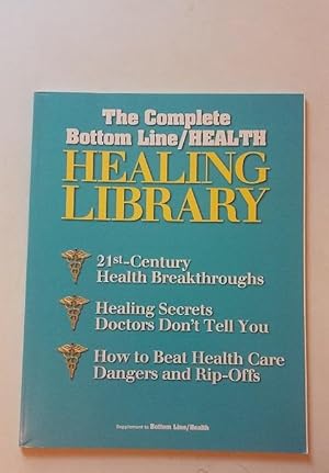 Immagine del venditore per The Complete Bottom Line/Health Healing Library (Supplement to Bottom Line/Health) venduto da nbmbks
