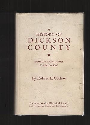 A History of Dickson County Tennessee