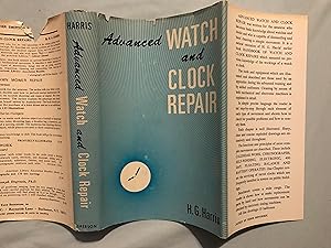 Seller image for Advanced Watch and Clock Repair for sale by COVENANT HERITAGE LIBRIS