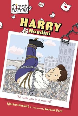 Seller image for Harry Houdini (The First Names Series) by Poskitt, Kjartan [Hardcover ] for sale by booksXpress