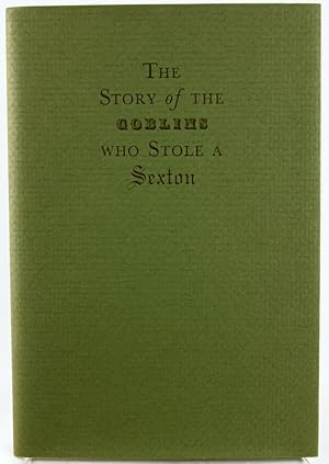 The Story of the Goblins Who Stole a Sexton