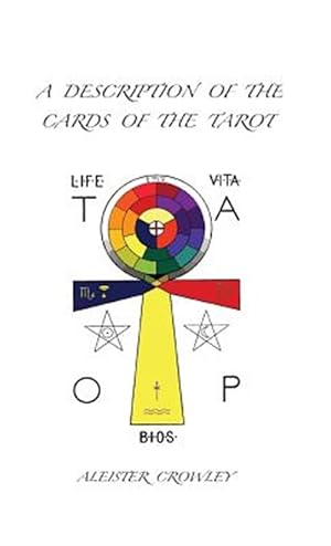 Seller image for A Description of the Cards of the Tarot for sale by GreatBookPrices