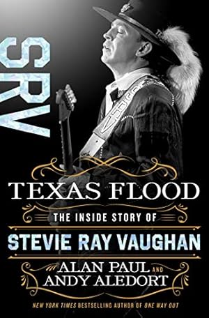 Immagine del venditore per Texas Flood: The Inside Story of Stevie Ray Vaughan by Paul, Alan, Aledort, Andy [Hardcover ] venduto da booksXpress