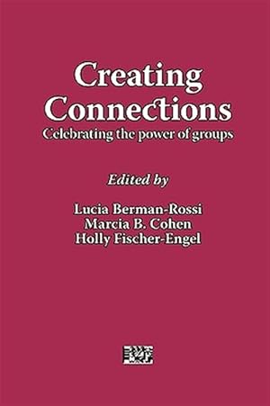 Imagen del vendedor de Creating Connections: Celebrating the power of groups a la venta por GreatBookPrices