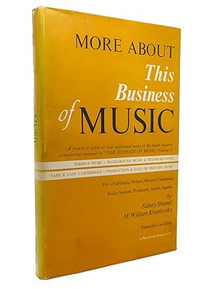 Seller image for MORE ABOUT THIS BUSINESS OF MUSIC for sale by Rare Book Cellar