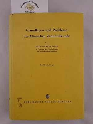 Image du vendeur pour Grundlagen und Probleme der klinischen Zahnheilkunde. mis en vente par Chiemgauer Internet Antiquariat GbR