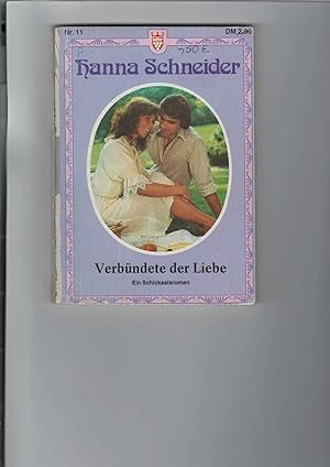 Image du vendeur pour Verbndete der Liebe. Ein Schicksalsroman. mis en vente par Antiquariat Frank Dahms