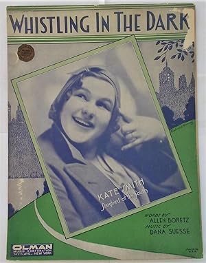 Immagine del venditore per Whistling In The Dark (Sheet Music) (Front Cover Photograph of Kate Smith "Songbird of the South") venduto da Bloomsbury Books