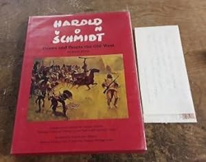 Harold Von Schmidt Draws and Paints the Old West (SIGNED) Larry Toschik's Copy with Signed Note a...