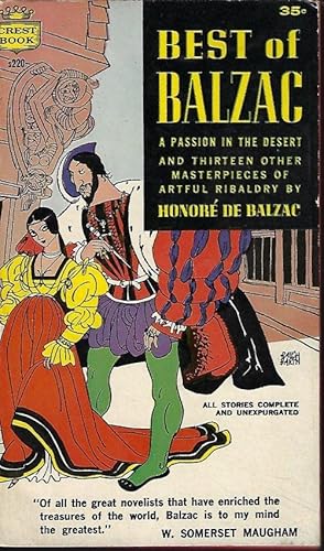 BEST OF BALZAC; "A Passion in the Desert" and Thirteen Other Masterpieces of Artful Ribaldry