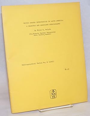 Seller image for United States Intervention in Latin American: A Selected and Annotated Bibliography for sale by Bolerium Books Inc.