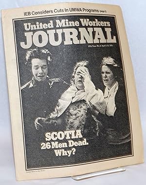 Imagen del vendedor de United Mine Workers Journal: 87th Year, No. 6; April 1-15 1976; Scotia: 26 Men Dead. Why a la venta por Bolerium Books Inc.