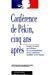 Image du vendeur pour Confrence De Pkin, Cinq Ans Aprs : La Mise En Oeuvre Par La France Des Recommandations De La 4e C mis en vente par RECYCLIVRE