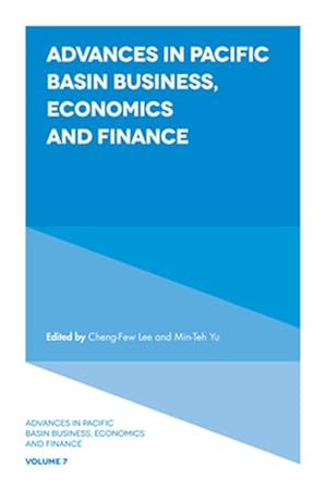 Imagen del vendedor de Advances in Pacific Basin Business, Economics and Finance a la venta por GreatBookPrices