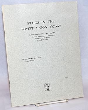 Seller image for Ethics in the Soviet Union Today for sale by Bolerium Books Inc.