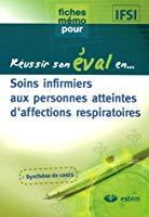 Bild des Verkufers fr Soins Infirmiers Aux Personnes Atteintes D'affections Respiratoires zum Verkauf von RECYCLIVRE