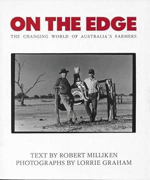 Seller image for On The Edge: The Changing World of Australia's Farmers for sale by Leura Books