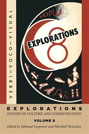 Image du vendeur pour Explorations : Studies in Culture and Communication mis en vente par GreatBookPrices