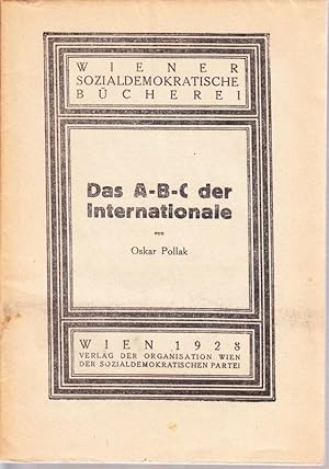 Bild des Verkufers fr Das A-B-C der Internationale. zum Verkauf von Antiquariat Krikl