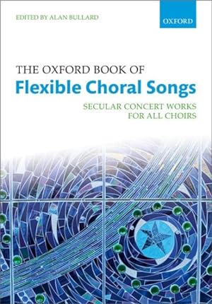 Image du vendeur pour Oxford Book of Flexible Choral Songs mis en vente par GreatBookPrices