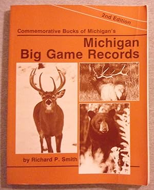 Seller image for Michigan Big Game Records, 2nd Edition for sale by Book Nook