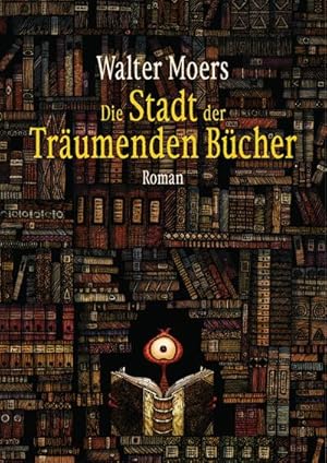 Seller image for Die Stadt der Trumenden Bcher for sale by Rheinberg-Buch Andreas Meier eK