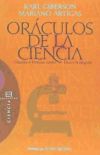Seller image for Orculos de la ciencia: cientficos famosos contra Dios y la religin for sale by Agapea Libros
