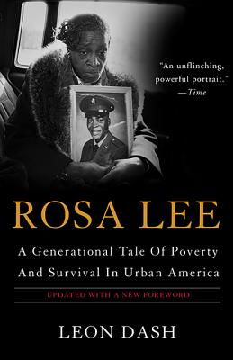 Imagen del vendedor de Rosa Lee: A Generational Tale of Poverty and Survival in Urban America (Paperback or Softback) a la venta por BargainBookStores