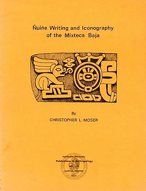 Nuine Writing and Iconography of the Mixteca Baja