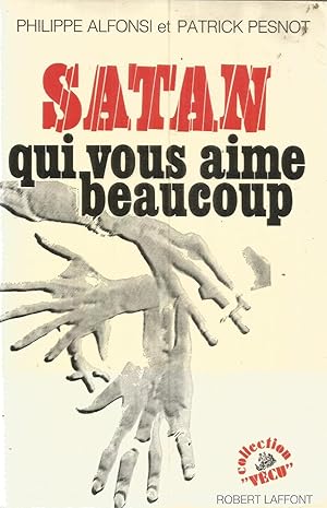 Satan qui vous aime beaucoup