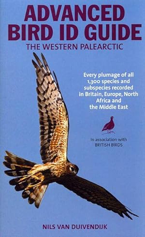 Advanced Bird ID Guide. The Western Palearctic.