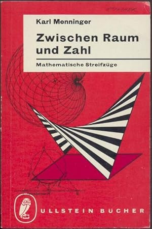 Zwischen Zahl und Raum. Mathematische Streifzüge.