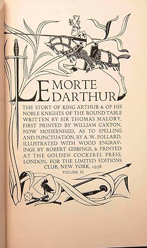 LE MORTE D'ARTHUR. THE STORY OF KING ARTHUR & OF HIS NOBLE KNIGHTS OF THE ROUND TABLE