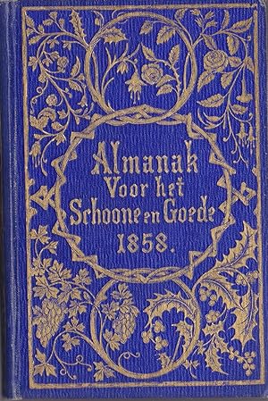 Almanak voor het schoone en goede voor 1858