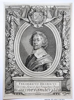 [Original engraving/gravure] FREDERICVS HENRICVS (Portrait of Fredrick Hendrick , Prince of Nassa...