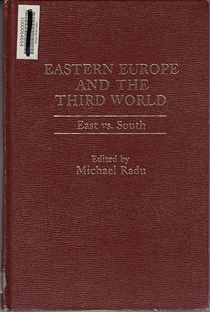 Immagine del venditore per Eastern Europe and the Third World: East vs. South venduto da Cleveland Book Company, ABAA