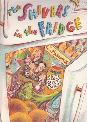 Seller image for The Shivers in the Fridge for sale by Cleveland Book Company, ABAA